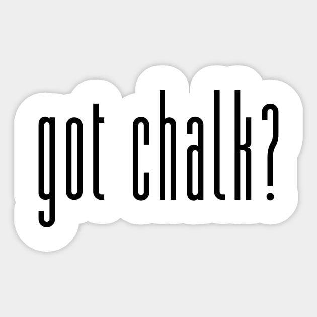 Got chalk on sale